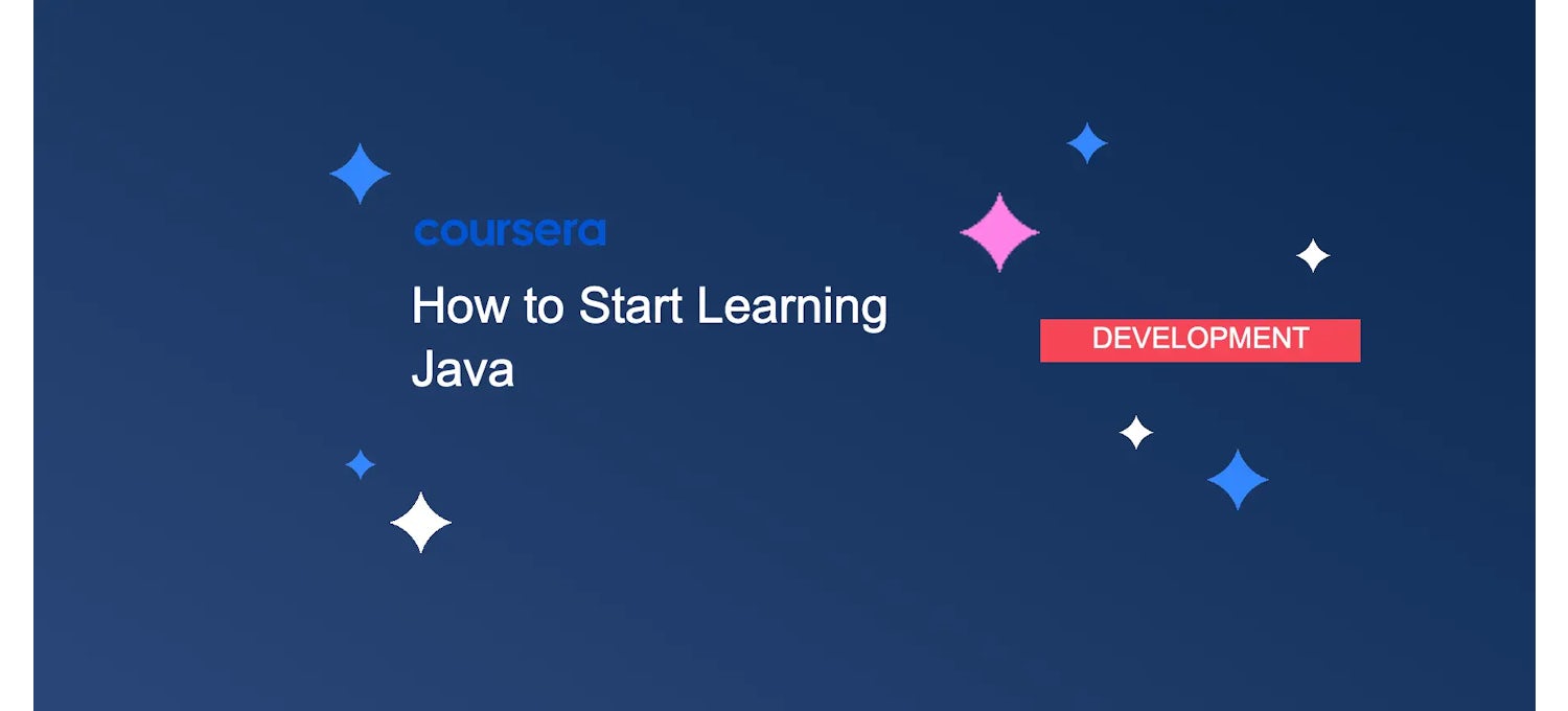 How to Start Learning Java: Custom Course Guide | Coursera