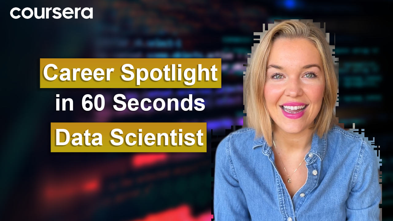 [Video thumbnail] Career Spotlight in 60 Seconds Data Scientist 