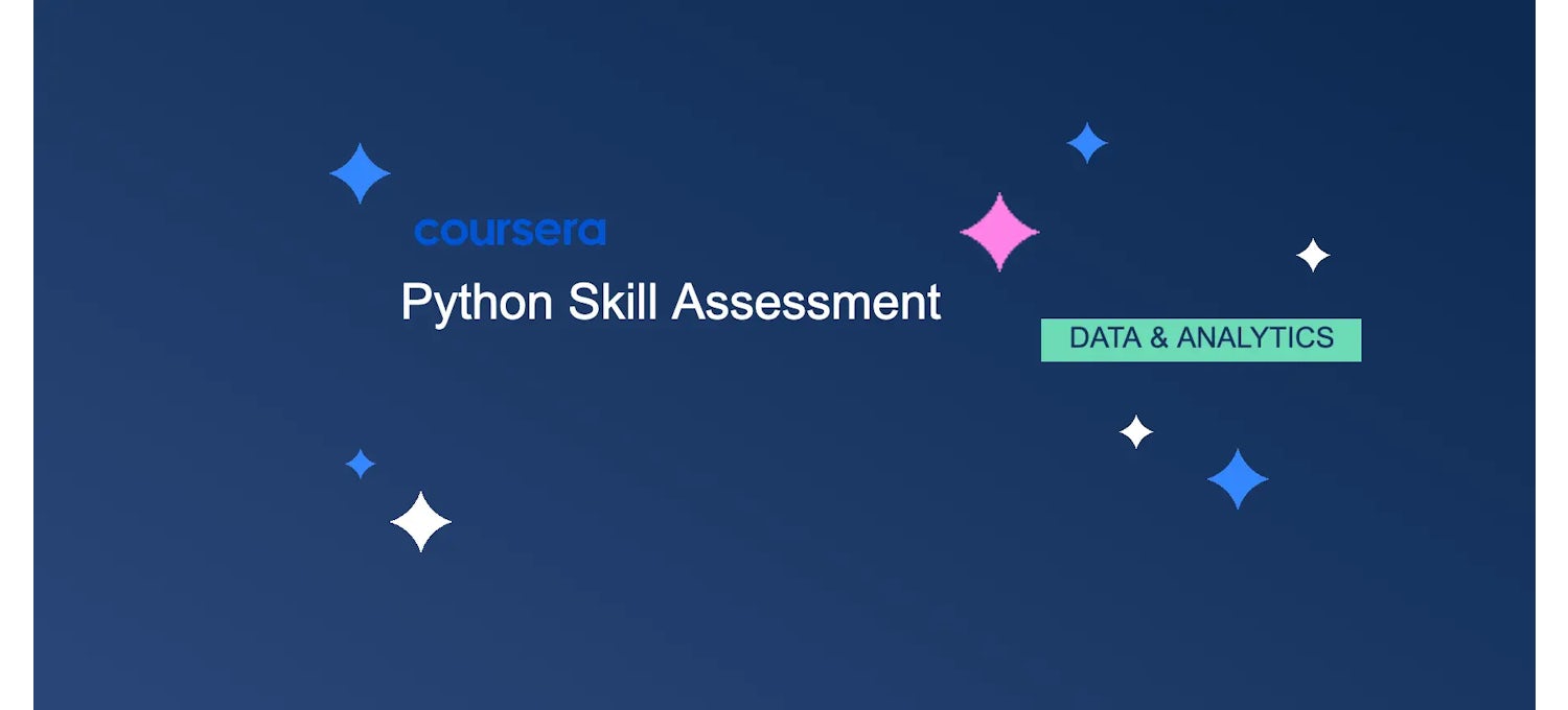 Python Skills Assessment: Evaluate Your Coding Expertise | Coursera