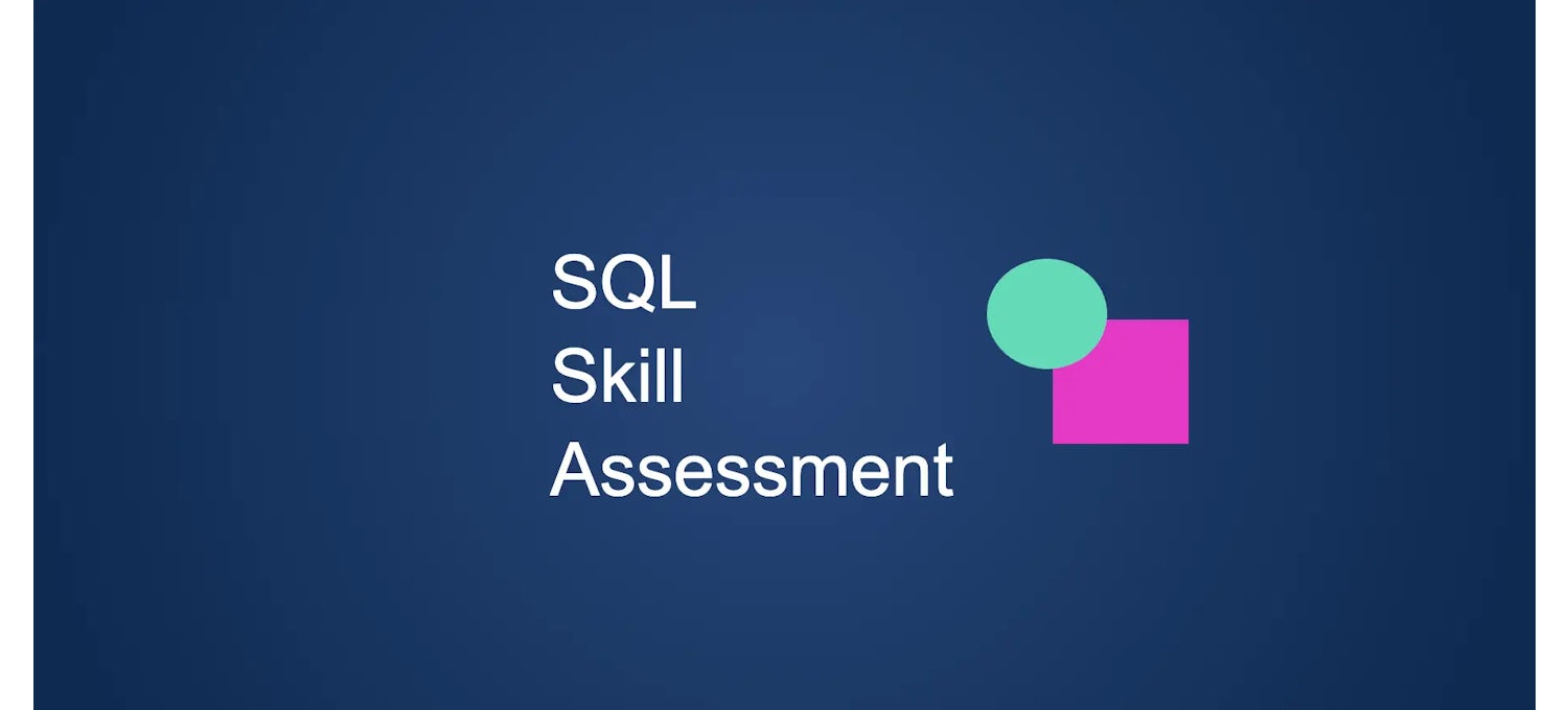 SQL Skills Assessment: Test Your Database Proficiency | Coursera