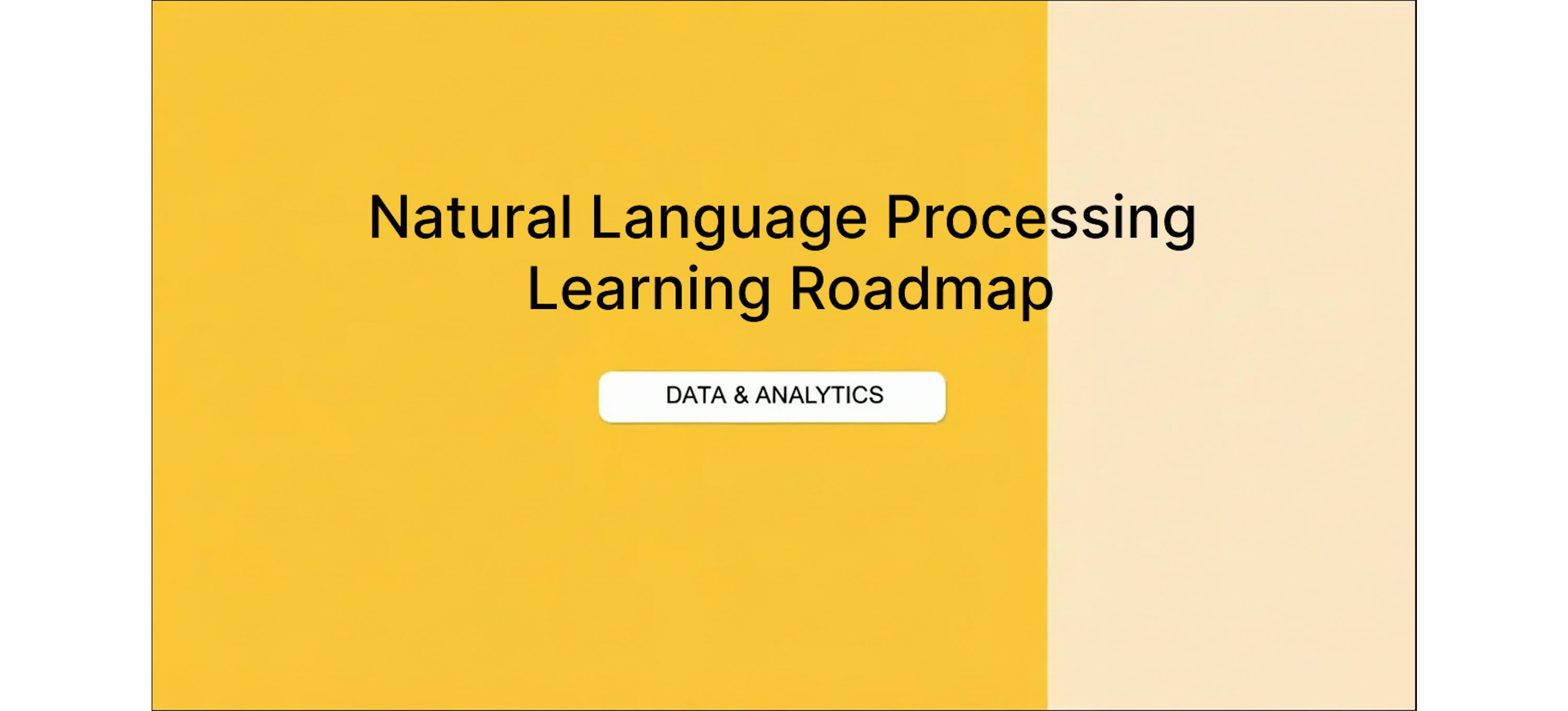 Natural Language Processing (NLP) Learning Roadmap: Beginner to Expert ...