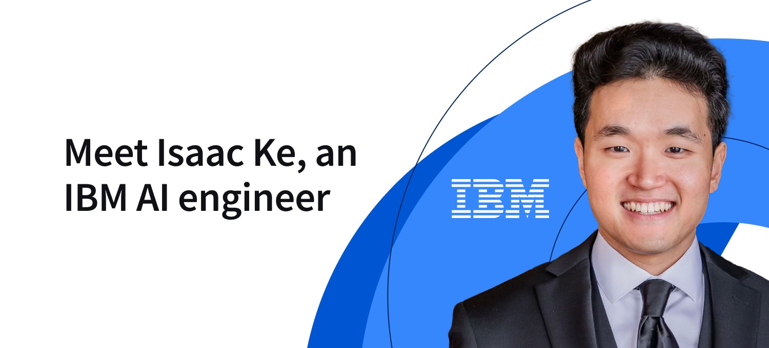 [Featured image] A portrait of IBM AI Engineer Isaac Ke