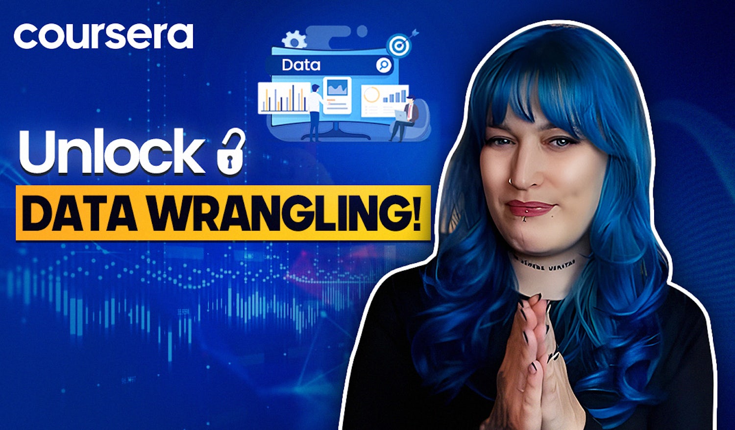 What Is Data Wrangling? Definition, Steps, and Why It Matters | Coursera