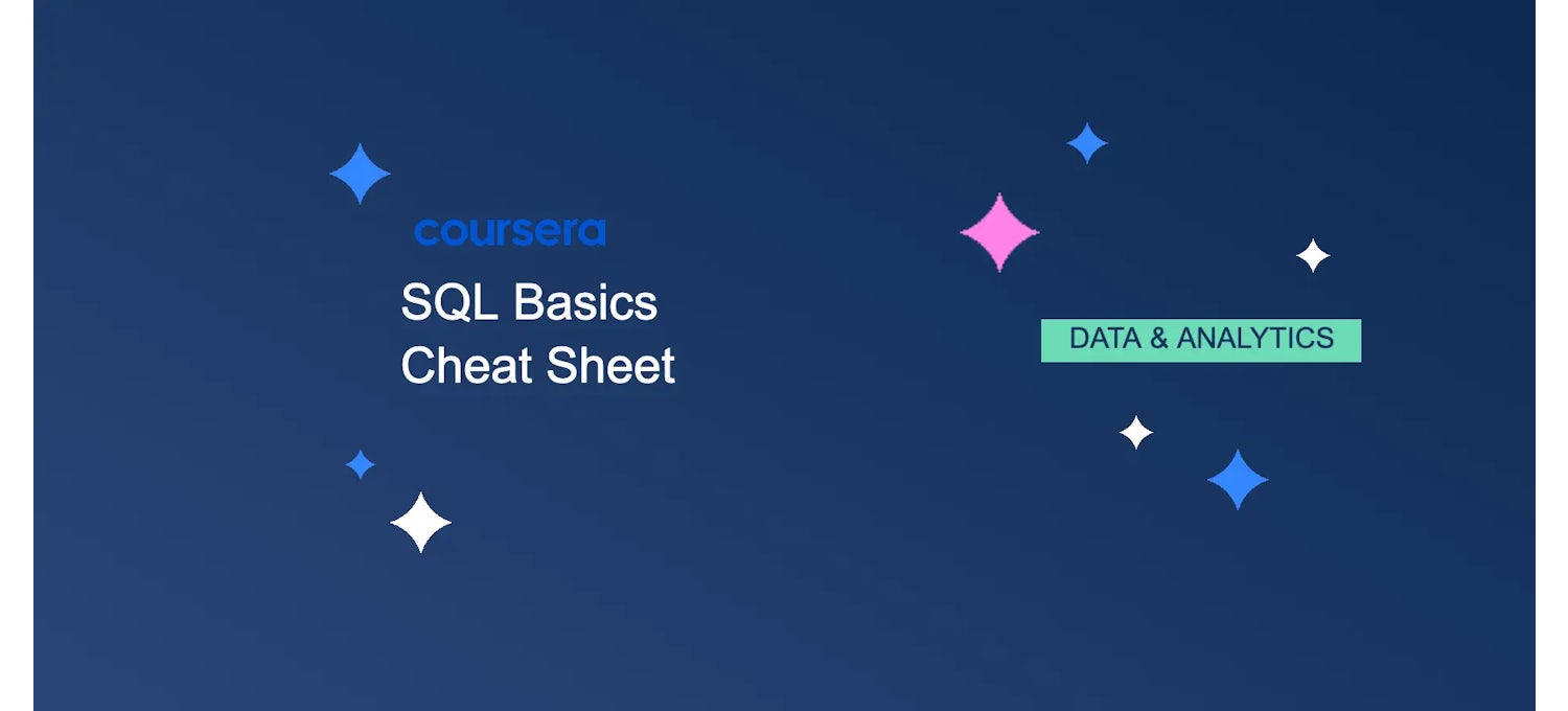 SQL Cheat Sheet & Quick Reference | Coursera