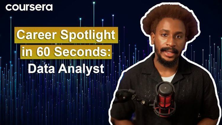 Data Analyst Video Career Spotlight: Data Analyst (VIDEO) | Coursera