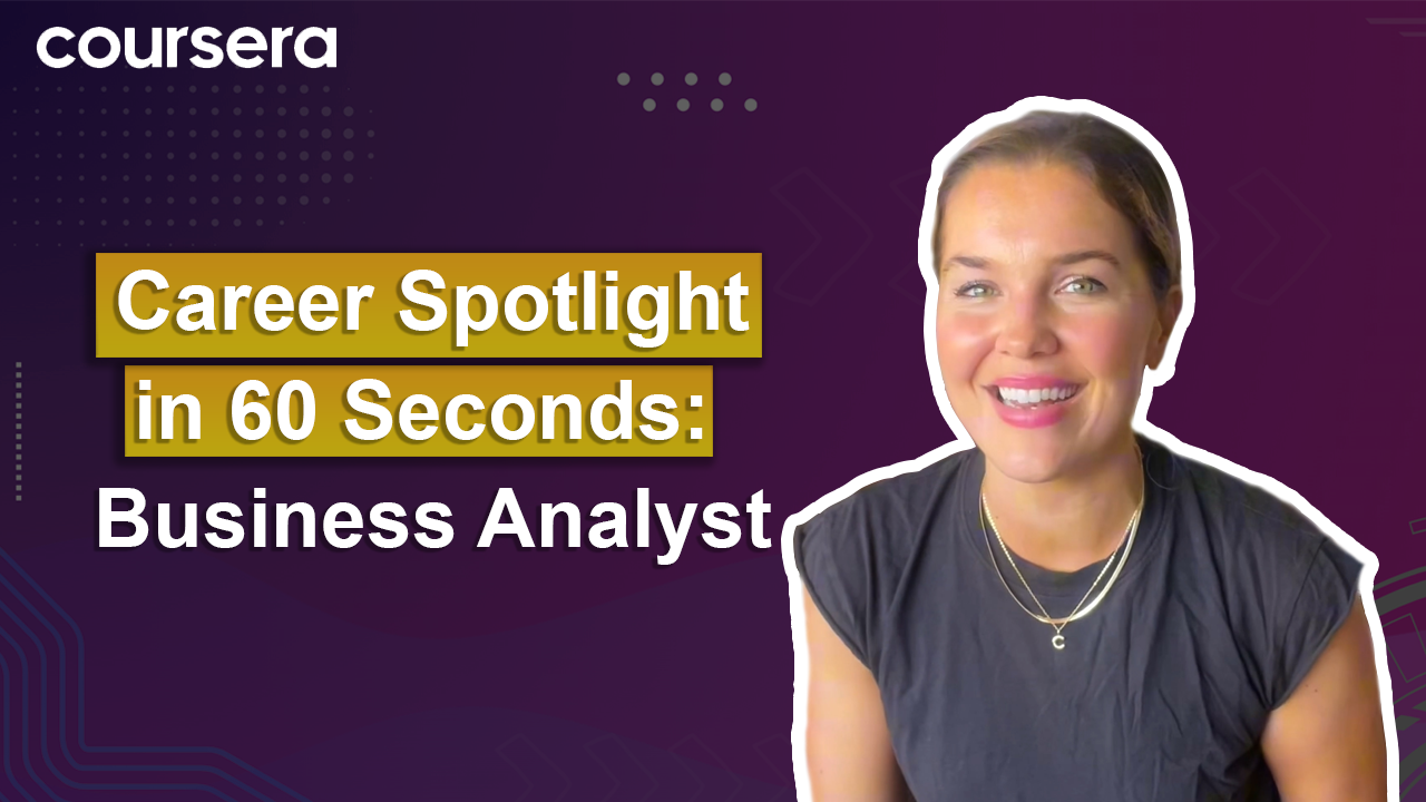 [Video thumbnail] Career spotlight in 60 seconds: Business Analyst