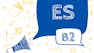 Español Intermedio Superior B2