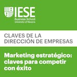 Marketing estratégico: claves para competir con éxito 