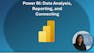 Power BI: Data Analysis, Reporting, and Connecting