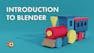 Introduction to Blender 3D: Beginner’s guide to 3D modeling