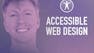Learn Accessible Web Design