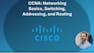 CCNA: Networking Basics, Switching, Addressing, and Routing