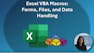 Excel VBA Macros: Forms, Files, and Data Handling