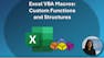 Excel VBA Macros: Custom Functions and Structures