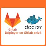 Déployer et configurer un serveur Gitlab privé dans Docker by Coursera Project Network