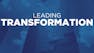 Leading Transformation