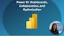Power BI: Dashboards, Collaboration, and Optimization