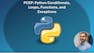 PCEP: Python Conditionals, Loops, Functions, and Exceptions