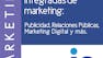 Comunicaciones integradas de marketing: Publicidad, Relaciones Públicas, Marketing Digital y más
