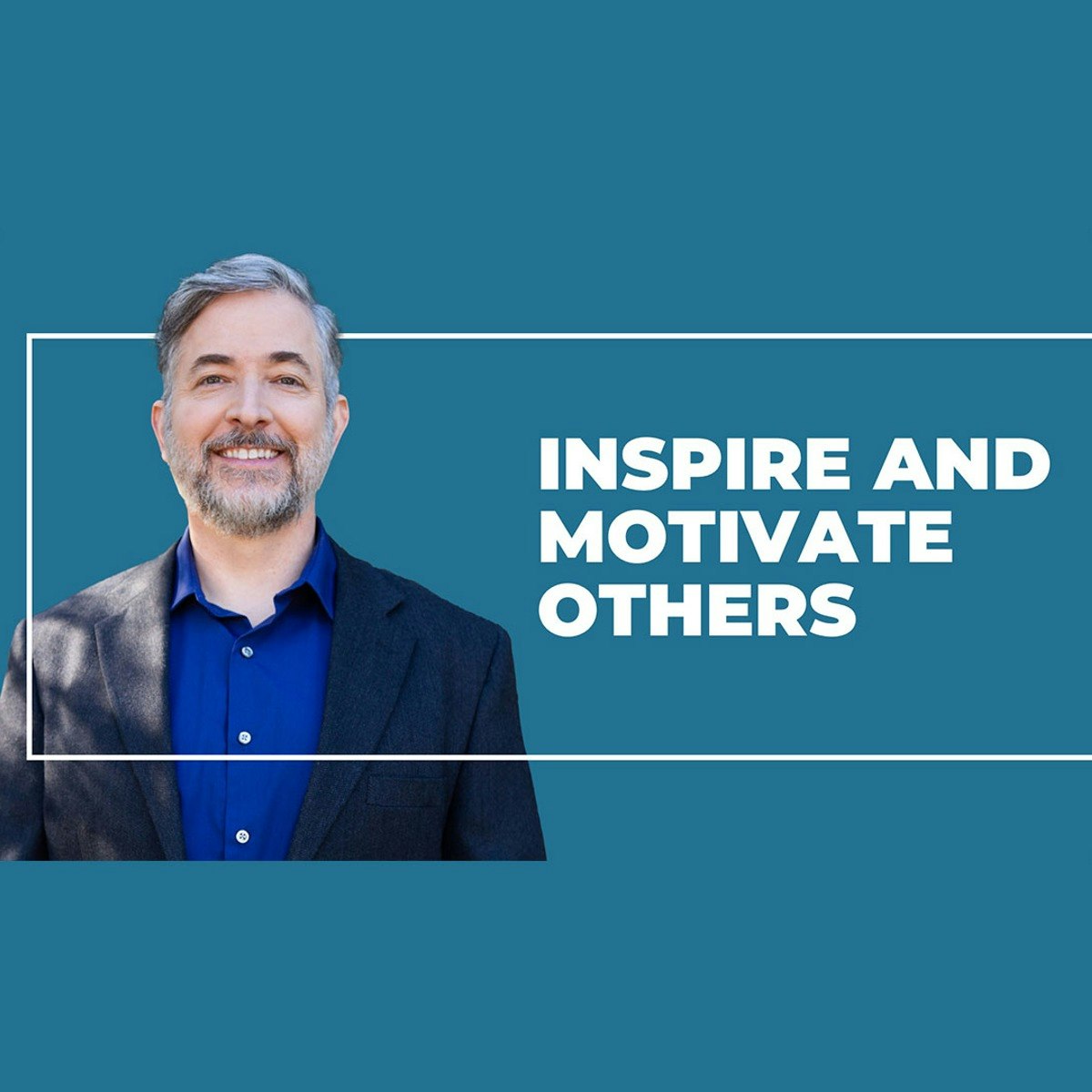 How to Inspire and Motivate Others