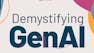 Demystifying GenAI: Concepts and Applications