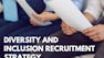 Diversity and Inclusion: Developing A Strategy