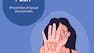 POSH - Prevention of Sexual Harassment