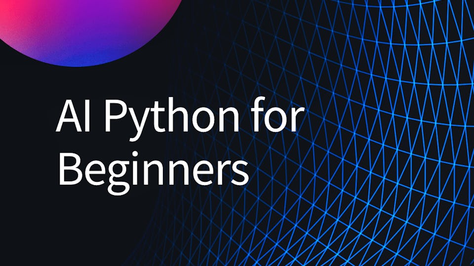 Ai Python For Beginners Best Beginner Artificial Intelligence Courses & Certificates [2026 ...