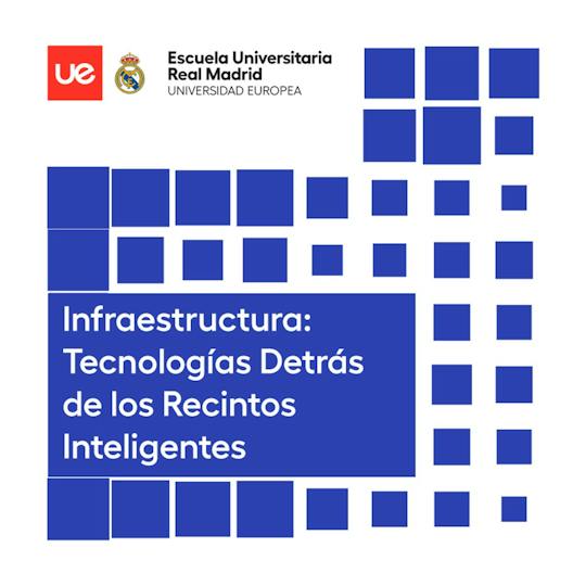 Portada: Infraestructura: Tecnologías Detrás de Recintos Inteligentes