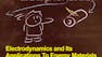 Electrodynamics: In-depth Solutions for Maxwell’s Equations