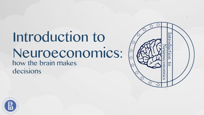 [100% Off] Introduction to Neuroeconomics: How the Brain Makes Decision  Free  Course Coupon