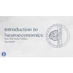 Introduction to Neuroeconomics: How the Brain Makes Decisions by HSE University