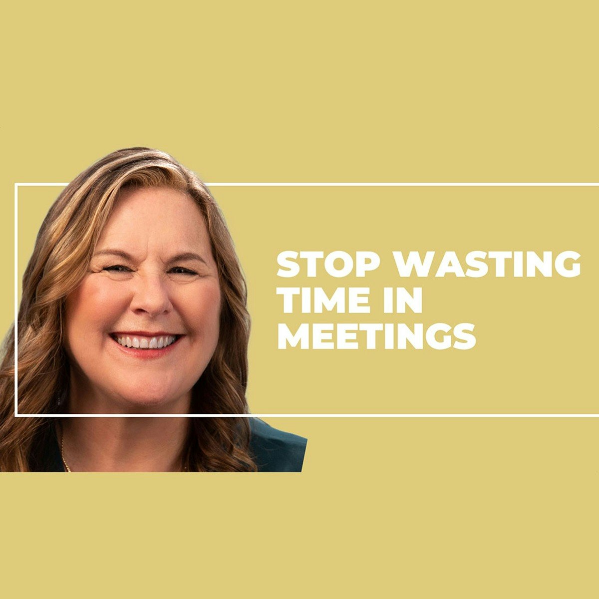 How to Stop Wasting Time in Meetings