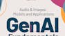 Generative AI for Audio and Images: Models and Applications