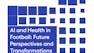 AI and Health: Future Perspectives and Transformations