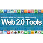 Powerful Tools for Teaching and Learning: Web 2.0 Tools image