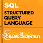The Structured Query Language (SQL) by University of Colorado Boulder