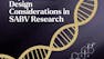 Experimental Design Considerations in SABV Research