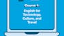 English for Technology, Culture, and Travel