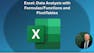 Excel: Data Analysis with Formulas/Functions and PivotTables