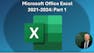 Microsoft Office Excel 2021-2024: Part 1