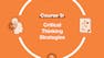 Critical Thinking Strategies
