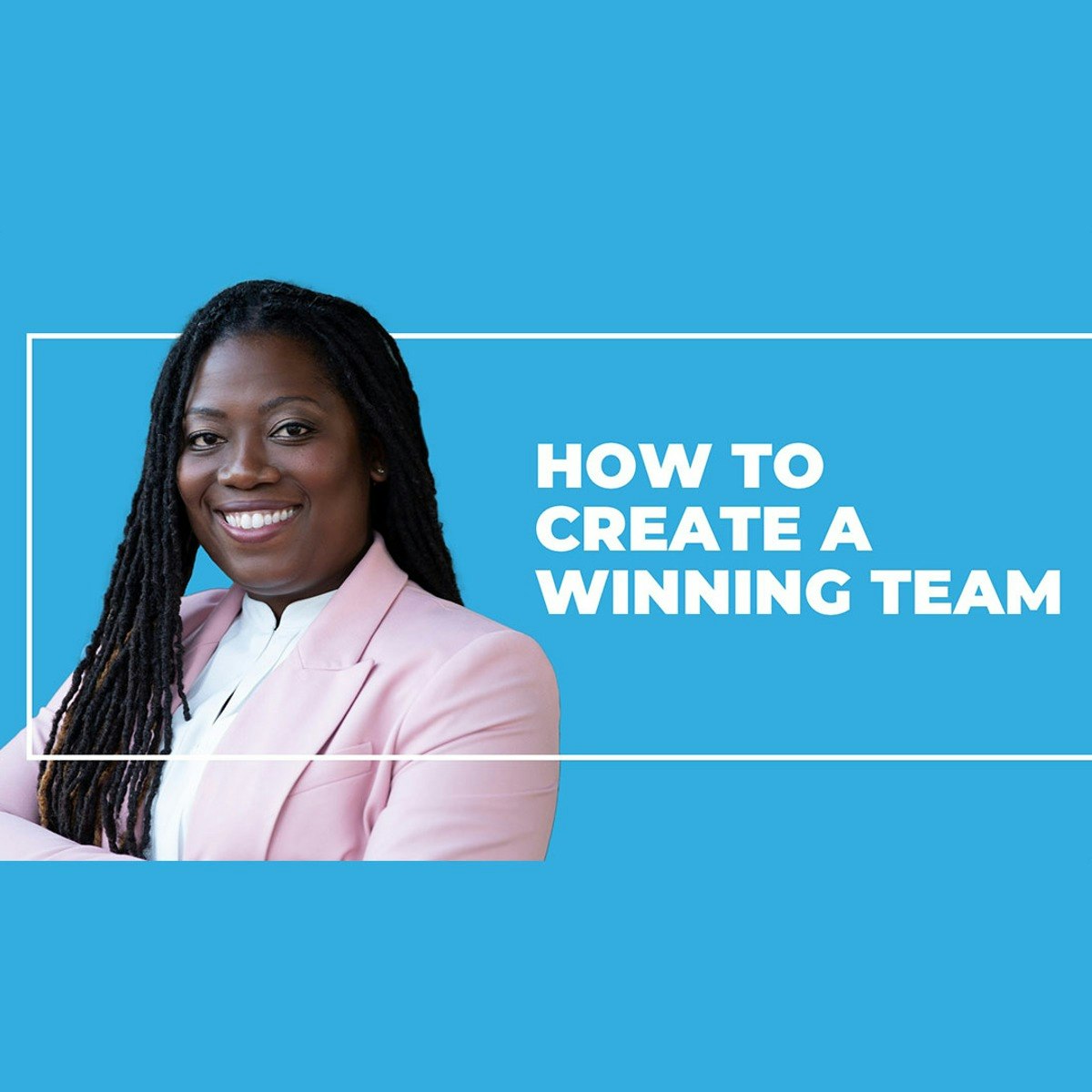 Creating Winning Teams