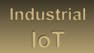 Industrial IoT Markets and Security