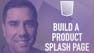 Build a product splash page with HTML and CSS