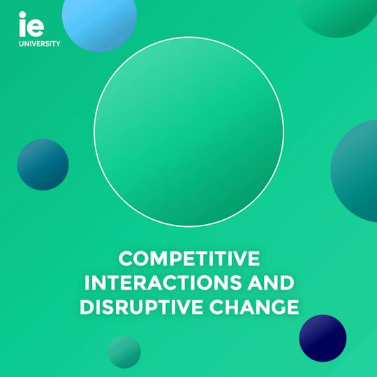Portada: Competitive Interactions and Disruptive Change