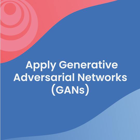 Portada: Aplicar redes generativas adversariales (GAN)