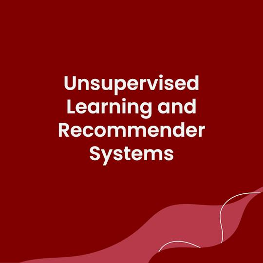 Portada: Aprendizaje no supervisado, recomendadores, aprendizaje por refuerzo