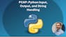 PCAP: Python Input, Output, and String Handling