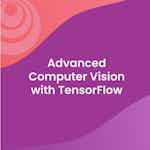 Advanced Computer Vision with TensorFlow by DeepLearning.AI